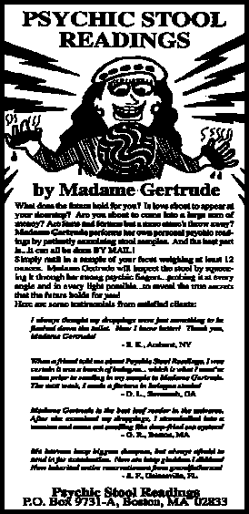Psychic Stool Readings by Madame Gertrude