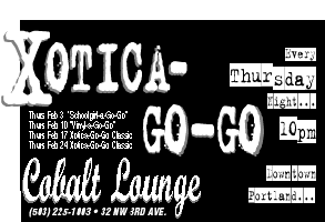 Xotica-go-go, Thursdays at the Cobalt Lounge, Couch & 3rd, PDX