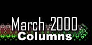 March 2000 Columns