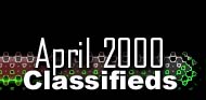 April 2000 Classifieds