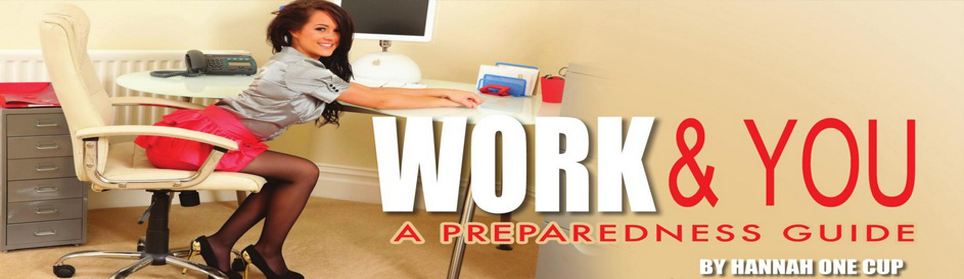 Work And You: A Preparedness Guide