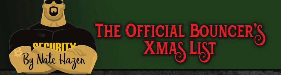 The Official Bouncer’s Xmas List