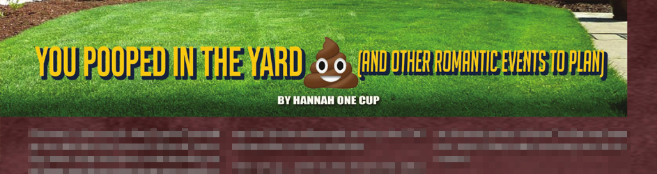 You Pooped in the Yard (and Other Romantic Events to Plan)