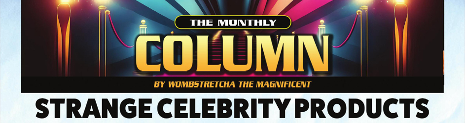 Strange Celebrity Products