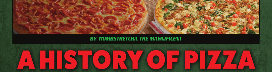 A History Of Pizza