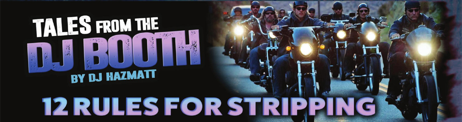 Tales From the DJ Booth: 12 Rules for Stripping